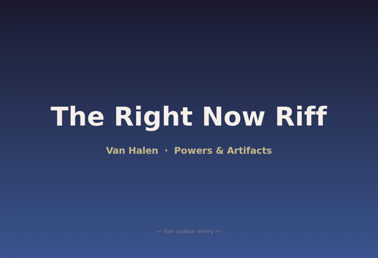 The Right Now Riff