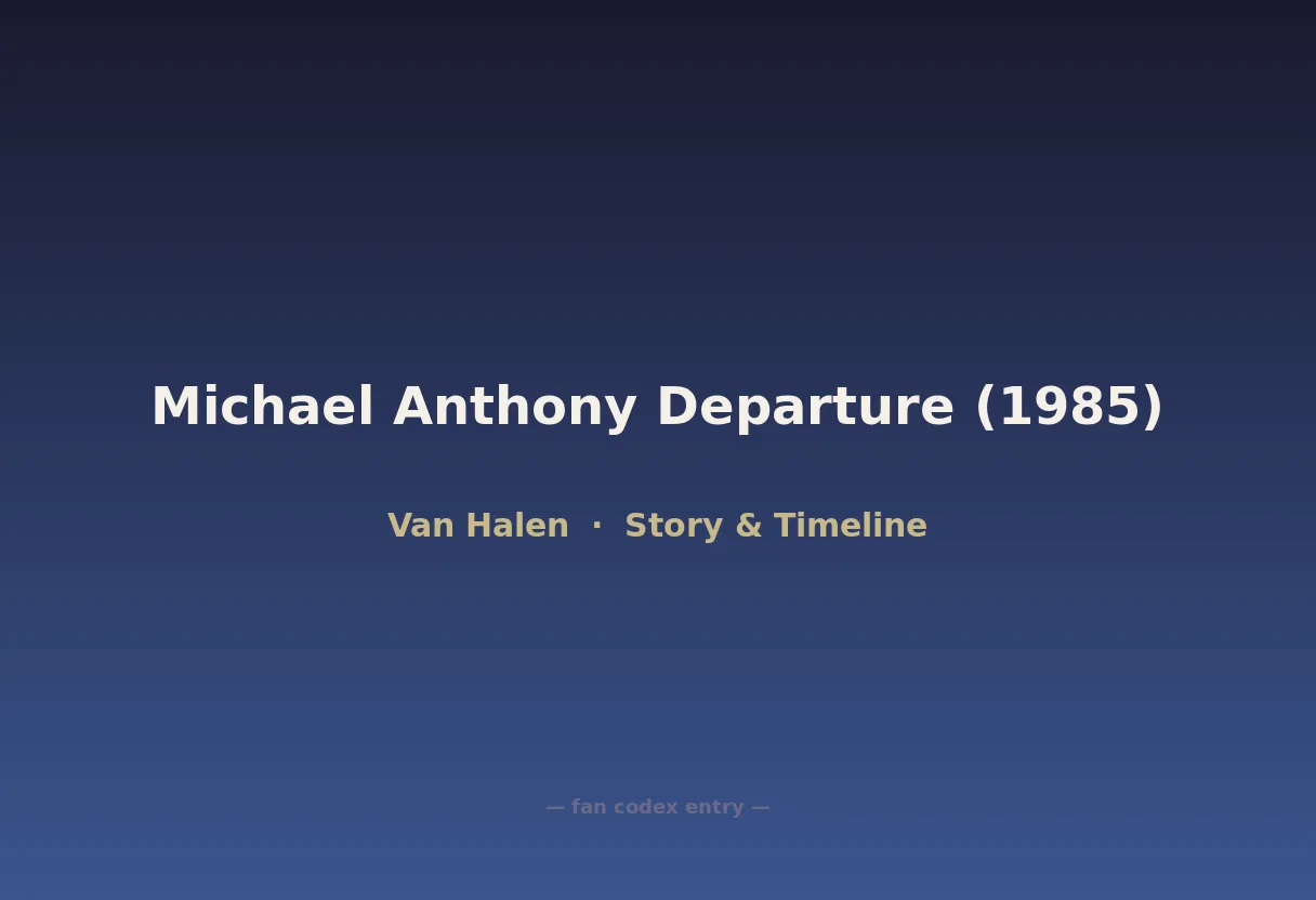 Michael Anthony Departure (1985)