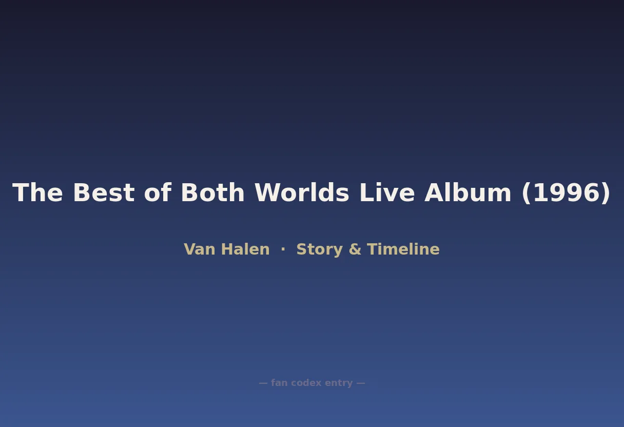 The Best of Both Worlds Live Album (1996)